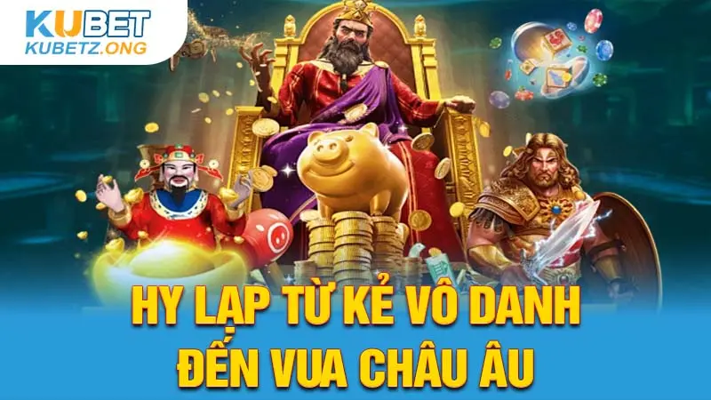 Hy Lạp Từ Kẻ Vô Danh Đến Vua Châu Âu