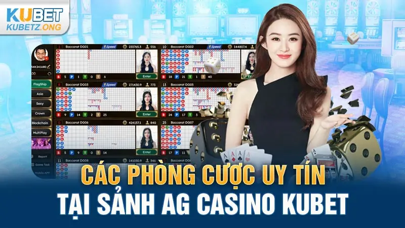 Các phòng cược uy tín tại sảnh AG Casino KUBET